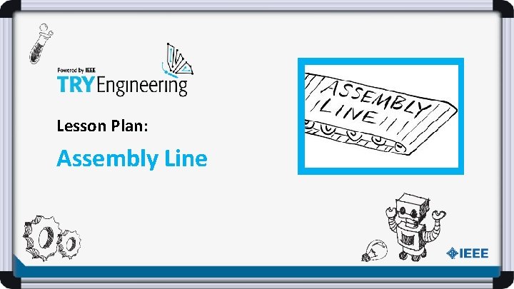 Lesson Plan: Assembly Line 