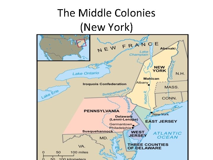 The Middle Colonies (New York) 