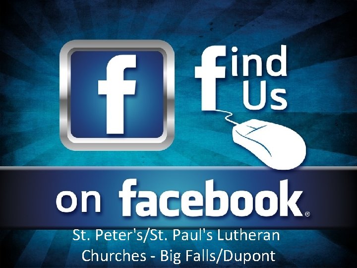 St. Peter's/St. Paul's Lutheran Churches - Big Falls/Dupont 