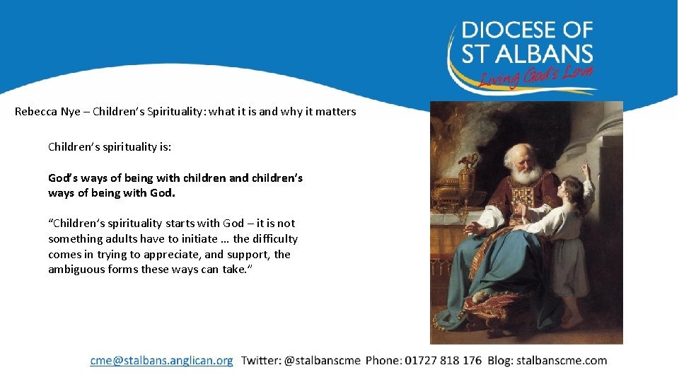 Rebecca Nye – Children’s Spirituality: what it is and why it matters Children’s spirituality