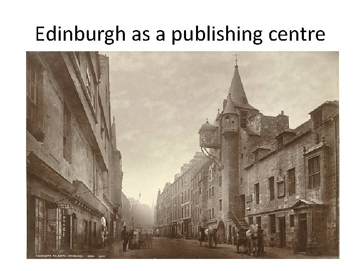 Edinburgh as a publishing centre 