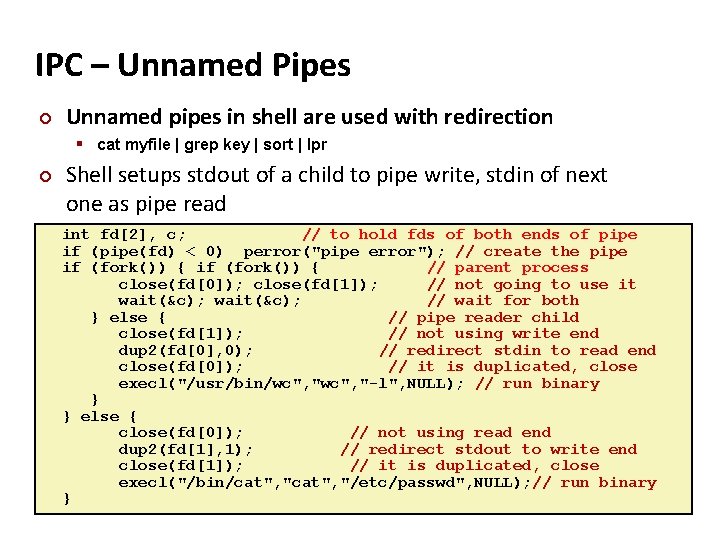 Carnegie Mellon IPC – Unnamed Pipes ¢ Unnamed pipes in shell are used with