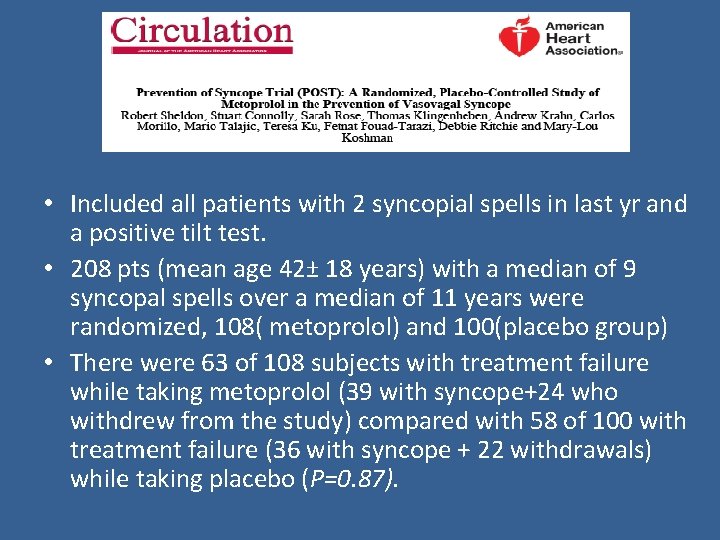  • Included all patients with 2 syncopial spells in last yr and a