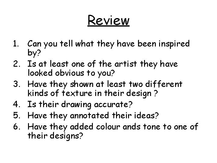 Review 1. Can you tell what they have been inspired by? 2. Is at Review 1. Can you tell what they have been inspired by? 2. Is at
