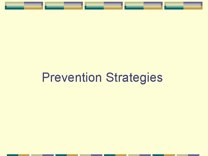 Prevention Strategies 