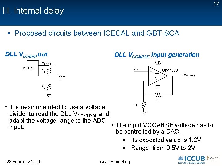 27 III. Internal delay • Proposed circuits between ICECAL and GBT-SCA DLL Vcontrol out