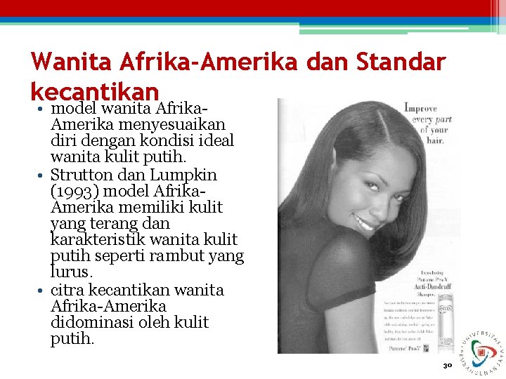 Wanita Afrika-Amerika dan Standar kecantikan • model wanita Afrika. Amerika menyesuaikan diri dengan kondisi