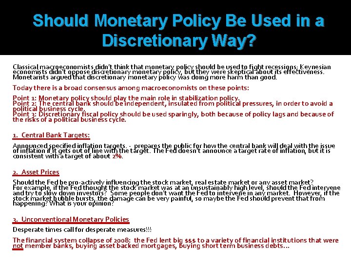 Should Monetary Policy Be Used in a Discretionary Way? Classical macroeconomists didn’t think that Should Monetary Policy Be Used in a Discretionary Way? Classical macroeconomists didn’t think that