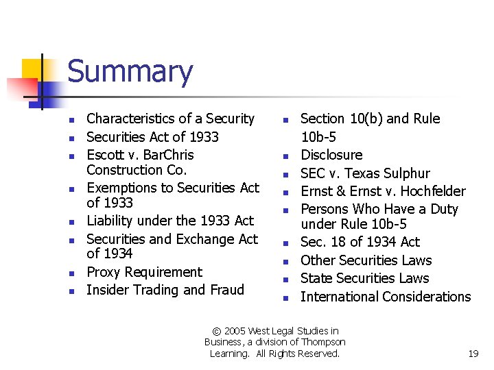 Summary n n n n Characteristics of a Security Securities Act of 1933 Escott Summary n n n n Characteristics of a Security Securities Act of 1933 Escott