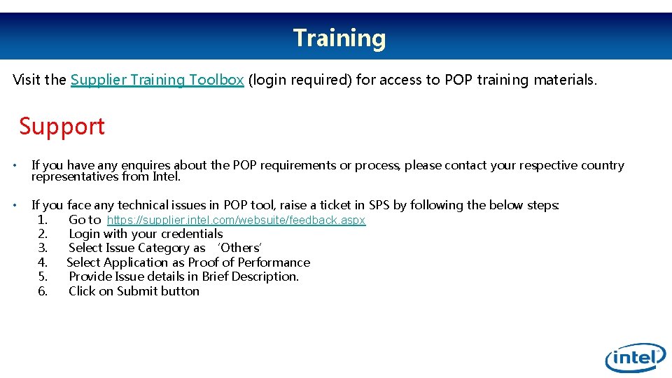 Training Visit the Supplier Training Toolbox (login required) for access to POP training materials.
