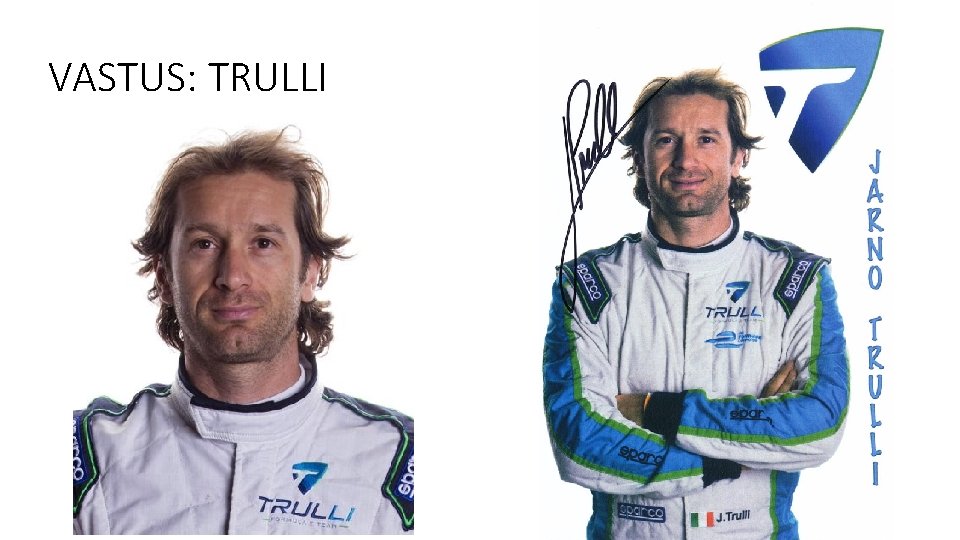 VASTUS: TRULLI 