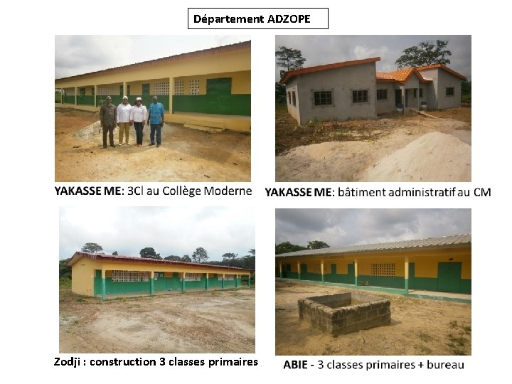 Département ADZOPE Zodji : construction 3 classes primaires 