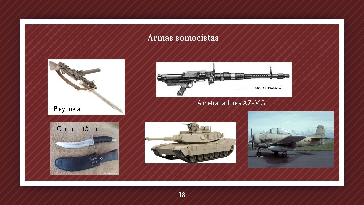 Armas somocistas Ametralladoras AZ-MG Bayoneta Cuchillo táctico 18 