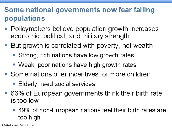 Some national governments now fear falling populations § Policymakers believe population growth increases economic, Some national governments now fear falling populations § Policymakers believe population growth increases economic,