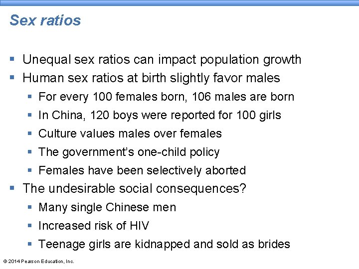 Sex ratios § Unequal sex ratios can impact population growth § Human sex ratios Sex ratios § Unequal sex ratios can impact population growth § Human sex ratios