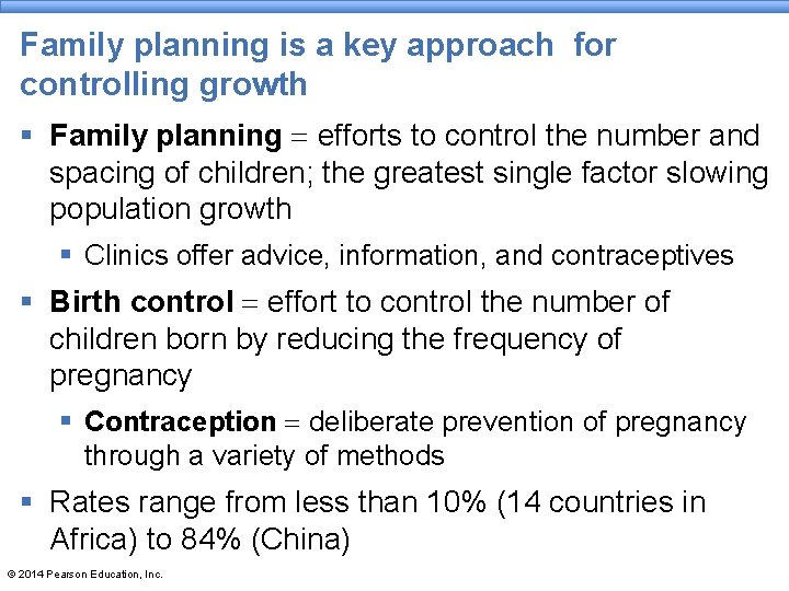 Family planning is a key approach for controlling growth § Family planning = efforts Family planning is a key approach for controlling growth § Family planning = efforts