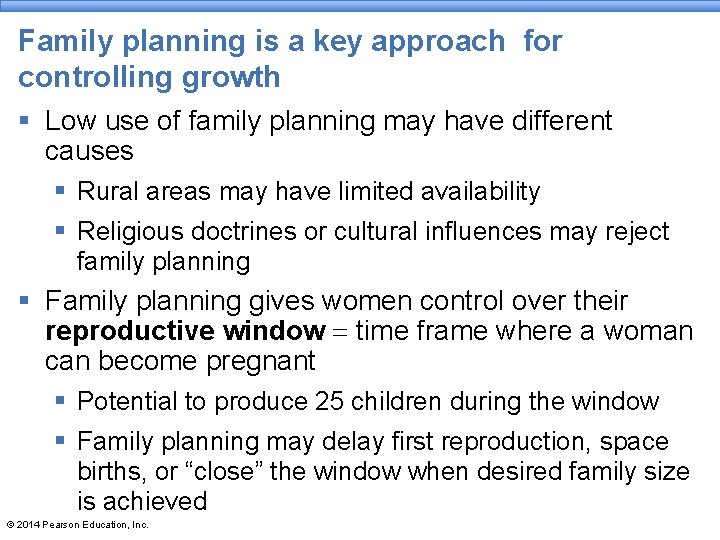 Family planning is a key approach for controlling growth § Low use of family Family planning is a key approach for controlling growth § Low use of family
