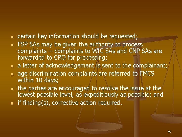n n n certain key information should be requested; FSP SAs may be given