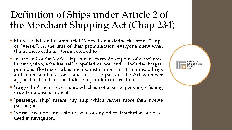 Definition of Ships under Article 2 of the Merchant Shipping Act (Chap 234) §
