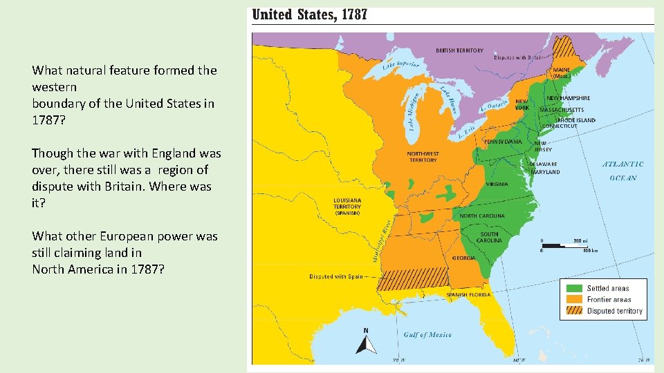 What natural feature formed the western boundary of the United States in 1787? Though