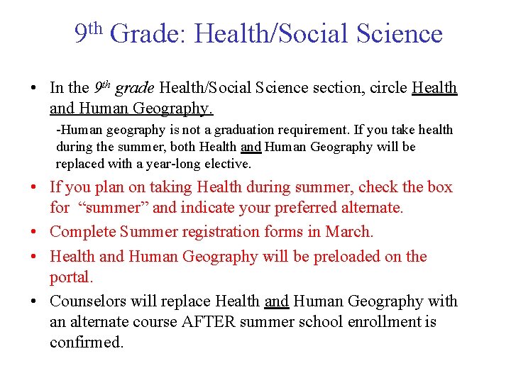 9 th Grade: Health/Social Science • In the 9 th grade Health/Social Science section, 9 th Grade: Health/Social Science • In the 9 th grade Health/Social Science section,