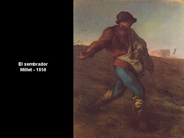 El sembrador Millet - 1850 