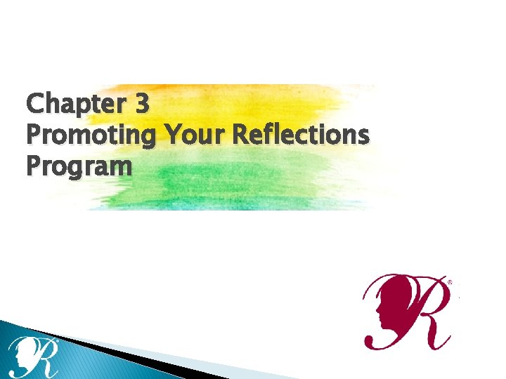 Chapter 3 Promoting Your Reflections Program 