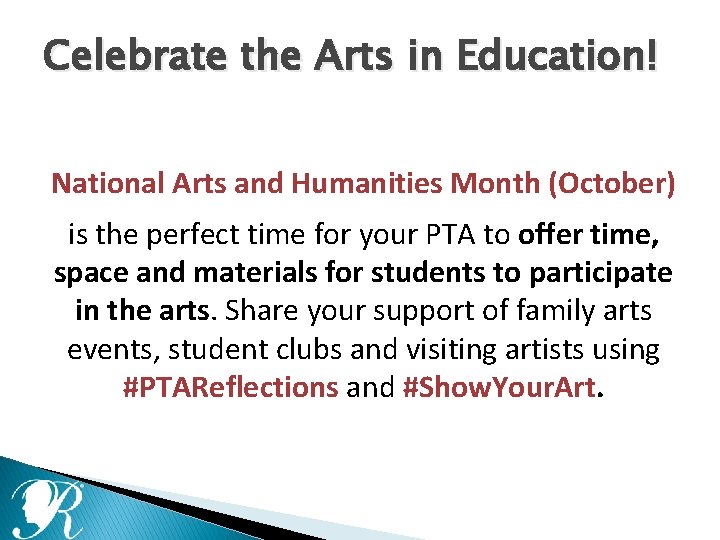 Celebrate the Arts in Education! National Arts and Humanities Month (October) is the perfect