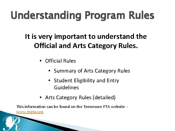 Understanding Program Rules It is very important to understand the Official and Arts Category