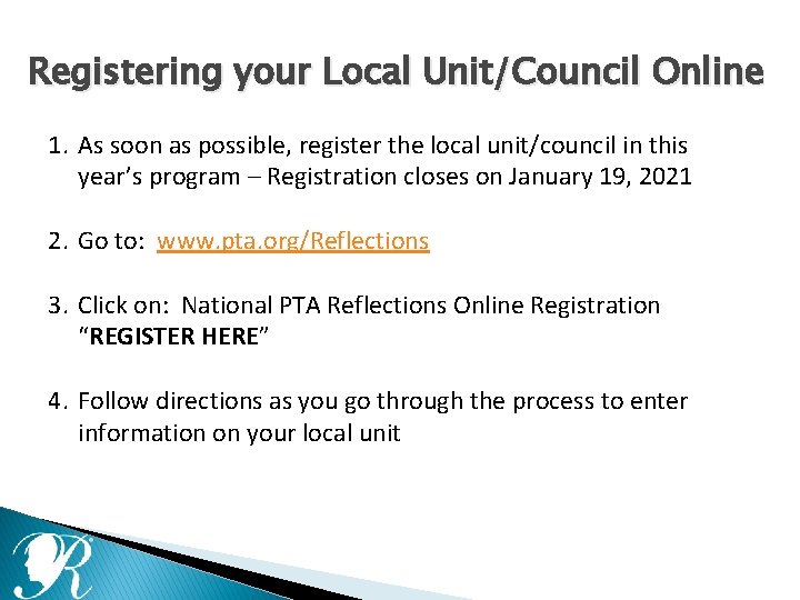 Registering your Local Unit/Council Online 1. As soon as possible, register the local unit/council