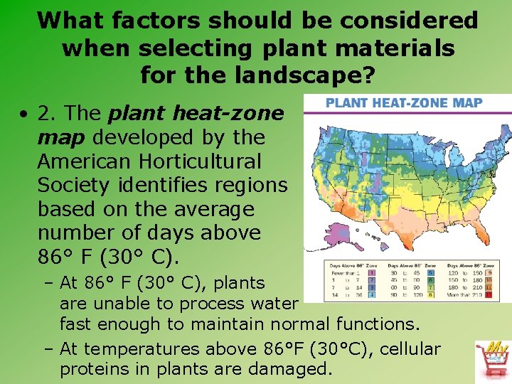 What factors should be considered when selecting plant materials for the landscape? • 2.