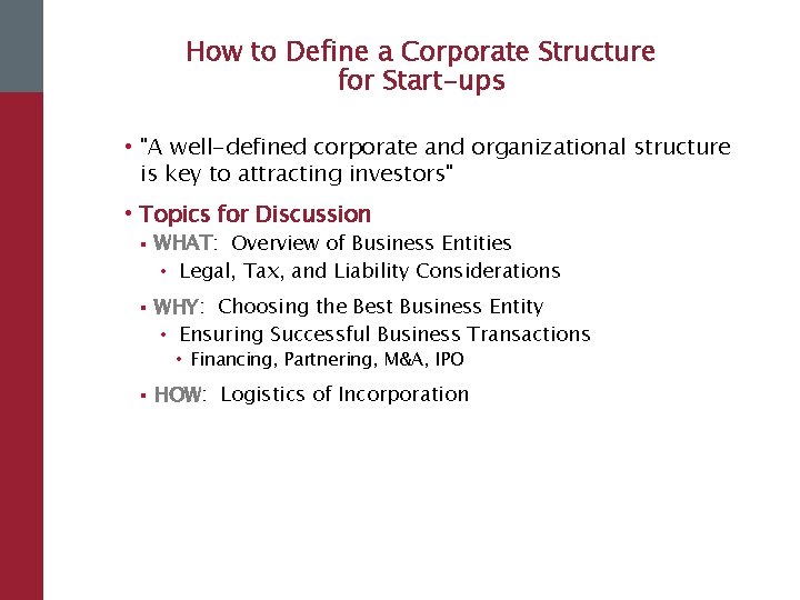 How to Define a Corporate Structure for Start-ups • "A well-defined corporate and organizational