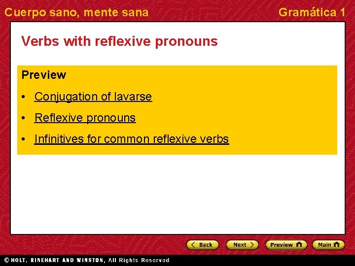 Cuerpo sano, mente sana Verbs with reflexive pronouns Preview • Conjugation of lavarse •