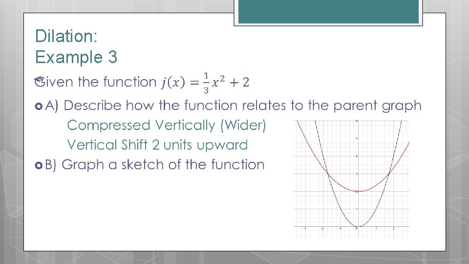 Dilation: Example 3 