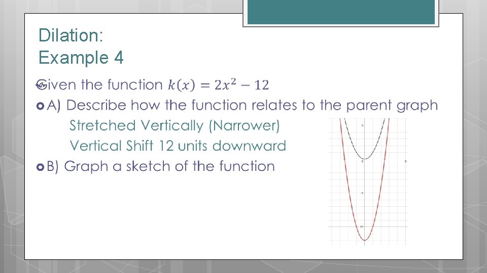 Dilation: Example 4 