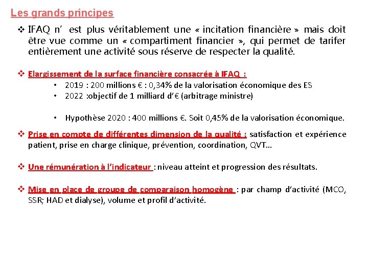 Les grands principes v IFAQ n’est plus véritablement une « incitation financière » mais Les grands principes v IFAQ n’est plus véritablement une « incitation financière » mais