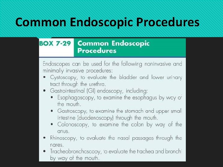 Common Endoscopic Procedures 