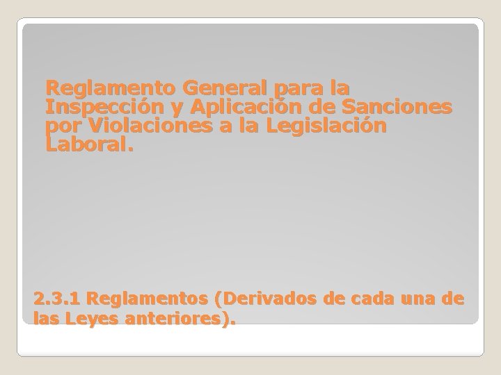 Reglamento General para la Inspección y Aplicación de Sanciones por Violaciones a la Legislación