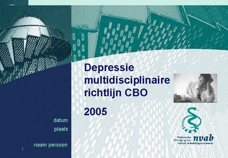 Depressie multidisciplinaire richtlijn CBO datum plaats 1 naam persoon datum naam 2005 