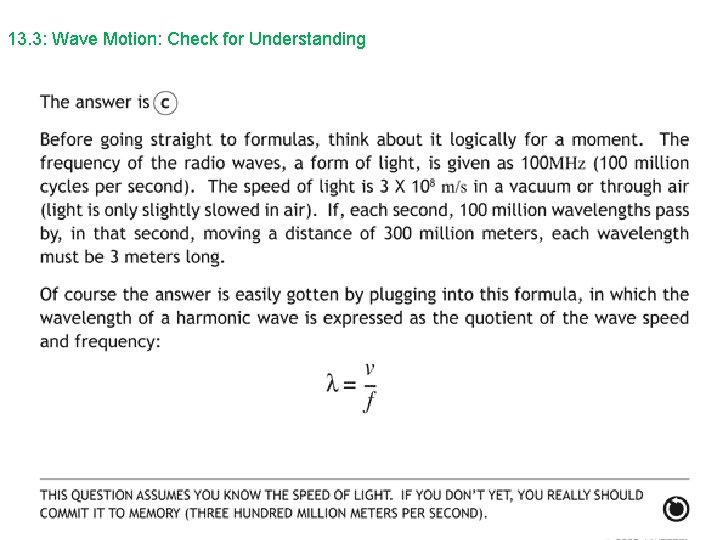 13. 3: Wave Motion: Check for Understanding 13. 3: Wave Motion: Check for Understanding
