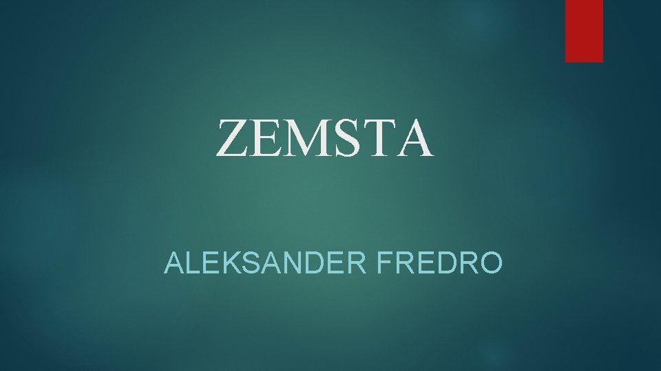 ZEMSTA ALEKSANDER FREDRO 