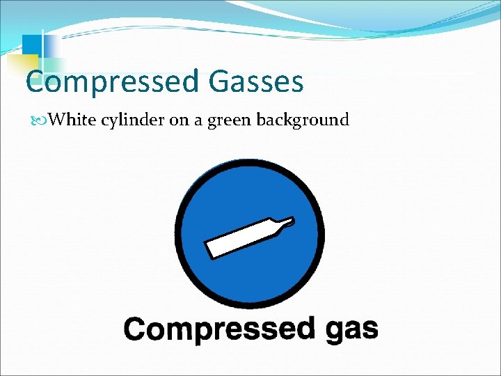 Compressed Gasses White cylinder on a green background 