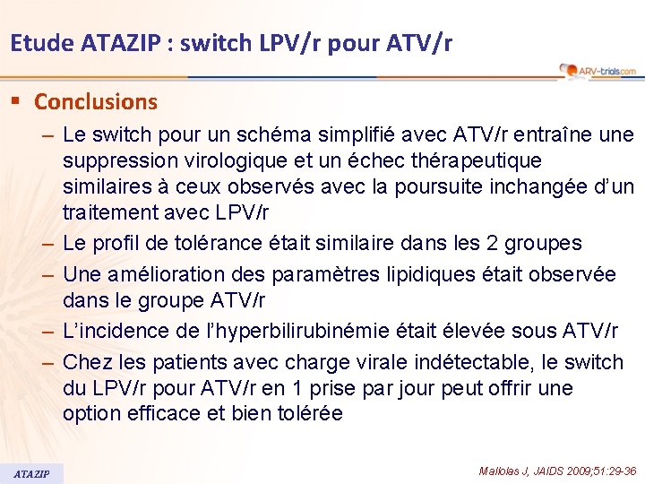 Etude ATAZIP : switch LPV/r pour ATV/r § Conclusions – Le switch pour un