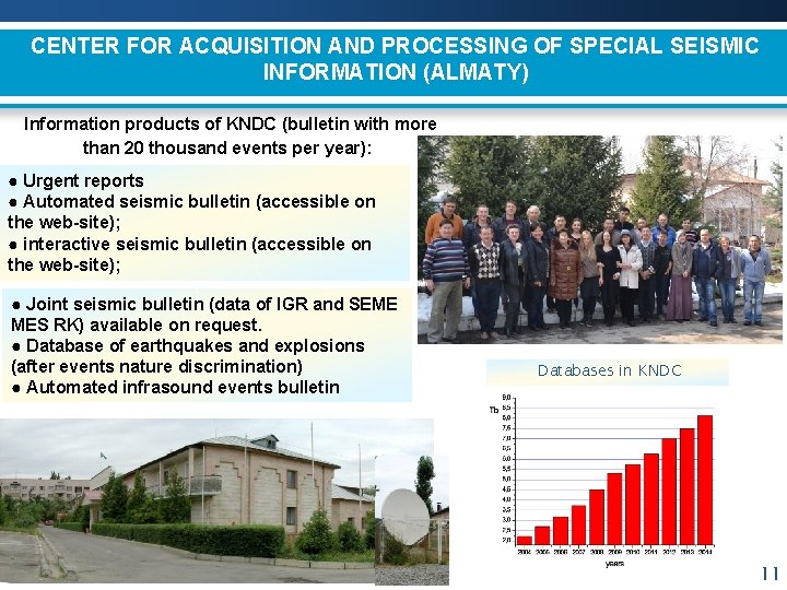 CENTER FOR ACQUISITION AND PROCESSING OF SPECIAL SEISMIC INFORMATION (ALMATY) Information products of KNDC