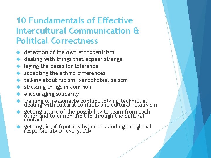 10 Fundamentals of Effective Intercultural Communication & Political Correctness detection of the own ethnocentrism