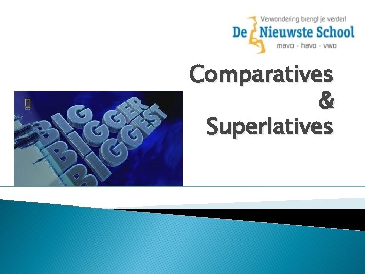 Comparatives & Superlatives 