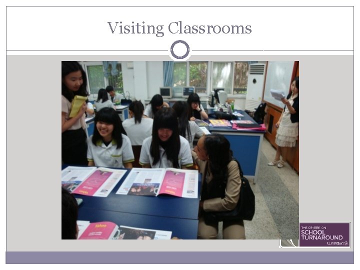 Visiting Classrooms 