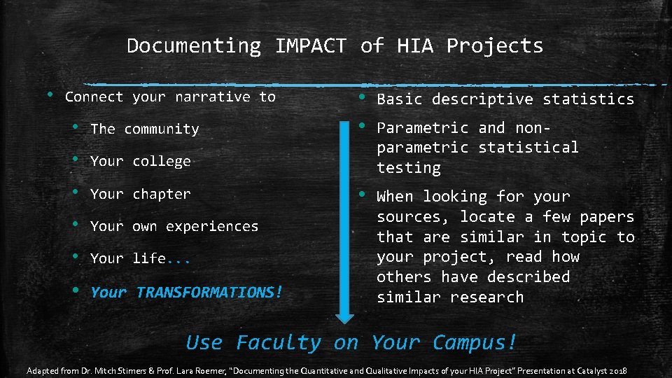 Documenting IMPACT of HIA Projects • Connect your narrative to • The community •