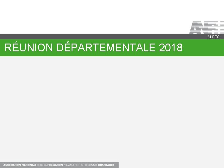 ALPES RÉUNION DÉPARTEMENTALE 2018 