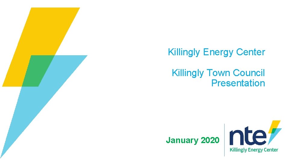 Killingly Energy Center Killingly Town Council Presentation January 2020 